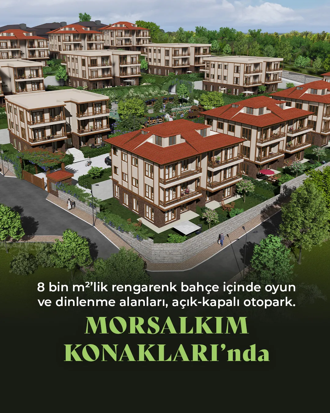 MORSALKIM KONAKLARI’nda bütün ayrıcalıklar birer standart.